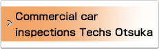 Commercial car inspections Techs Otsuka