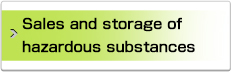 Sales and storage of hazardous substances